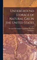 Underground Storage of Natural Gas in the United States