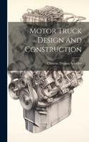 Motor Truck Design and Construction