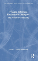 Trauma-Informed Restorative Dialogues