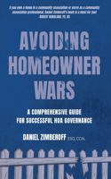 Avoiding Homeowner Wars
