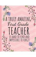 A Truly Amazing First Grade Teacher