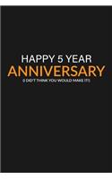 Happy 5 Year Anniversary