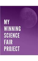 My Winning Science Fair Project