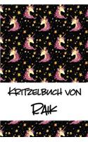 Kritzelbuch von Raik: Kritzel- und Malbuch mit leeren Seiten für deinen personalisierten Vornamen