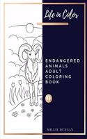 ENDANGERED ANIMALS ADULT COLORING BOOK (Book 9): Endangered Animals Coloring Book for Adults - 40+ Premium Coloring Patterns (Life in Color Series)