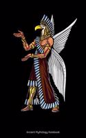 Ancient Mythology Notebook: Ancient Anunnaki Sumerian Notebook