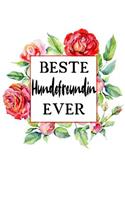 Beste Hundefreundin Ever: A5 Punkteraster - Notebook - Notizbuch - Taschenbuch - Journal - Tagebuch - Ein lustiges Geschenk für Freunde oder die Familie und die beste Hundefr