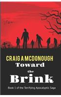 Toward the Brink