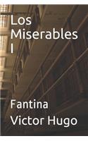 Los Miserables I