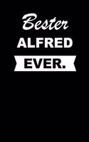 Bester Alfred Ever.
