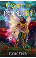 Escape to Pearl City