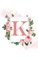 K: Personalized Monogrammed Initial A Writing Journal, Notebook or Diary for Girls or Women. Floral with Pink Alphabet Letter. 6x9 110 Blank Lines Page