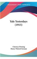 Yale Yesterdays (1915)