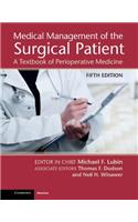 Medical Management of the Surgical Patient: A Textbook of Perioperative Medicine