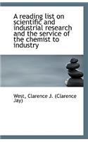 A Reading List on Scientific and Industrial Research and the Service of the Chemist to Industry