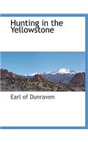 Hunting in the Yellowstone