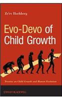 Evo-Devo of Child Growth: Treatise on Child Growth and Human Evolution