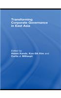 Transforming Corporate Governance in East Asia