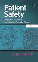 Patient Safety: Perspectives on Evidence, Information and Knowledge Transfer
