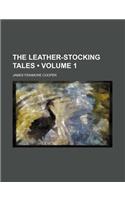 The Leather-Stocking Tales (Volume 1)