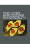 Rabindranath Tagore: Hindu-German Conspiracy, Tagore Family, Visva-Bharati University, Early Life of Rabindranath Tagore