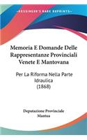 Memoria E Domande Delle Rappresentanze Provinciali Venete E Mantovana