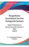 Burgerliches Gesetzbuch Fur Das Konigreich Sachsen