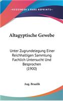 Altagyptische Gewebe