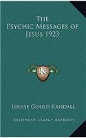 The Psychic Messages of Jesus 1923