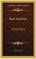 Rich and Poor: A Comic Opera