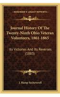 Journal History of the Twenty-Ninth Ohio Veteran Volunteers, Journal History of the Twenty-Ninth Ohio Veteran Volunteers, 1861-1865 1861-1865