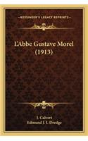 L'Abbe Gustave Morel (1913)