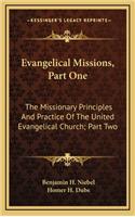 Evangelical Missions, Part One