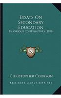 Essays on Secondary Education