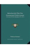 Jahresbericht Uber Das Gymnasium Fridericianum