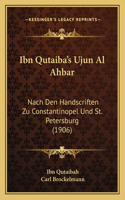 Ibn Qutaiba's Ujun Al Ahbar