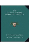 The Sources Of Luke's Perean Section (1912)