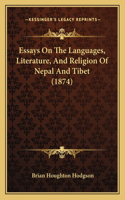 Essays On The Languages, Literature, And Religion Of Nepal And Tibet (1874)