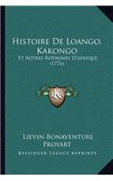 Histoire de Loango, Kakongo: Et Autres Royaumes D'Afrique (1776)