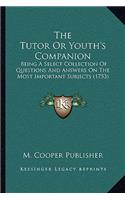 Tutor Or Youth's Companion