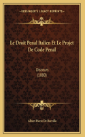 Le Droit Penal Italien Et Le Projet De Code Penal