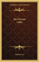 Atto D'Accusa (1896)