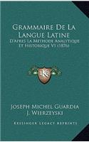 Grammaire De La Langue Latine