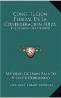 Constitucion Federal De La Confederacion Suiza