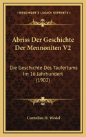 Abriss Der Geschichte Der Mennoniten V2