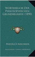 Worterbuch Der Philosophischen Grundbegriffe (1890)