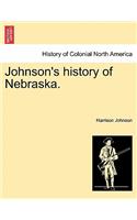 Johnson's history of Nebraska.