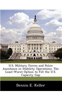 U.S. Military Forces and Police Assistance in Stability Operations