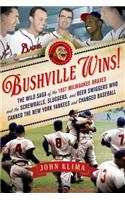 Bushville Wins!