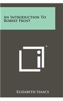 Introduction To Robert Frost